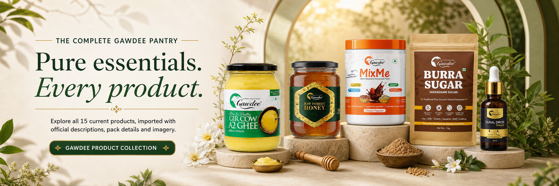 The complete Gawdee pantry. Pure essentials, every product. Explore all 15 current Gawdee products with official descriptions, pack details and imagery.